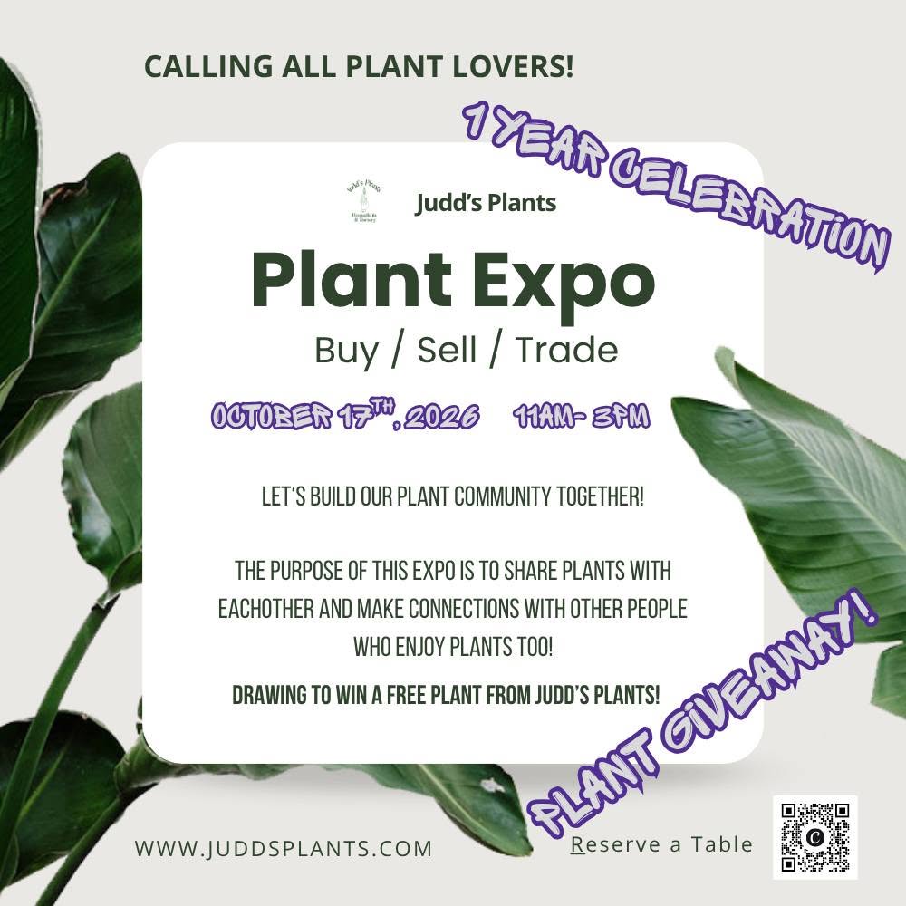 Judd's Plants Plant Expo flyer - Buy / Sell / Trade, October 17th, 2026
